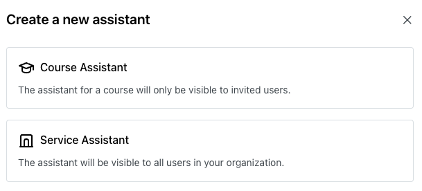 Modal dialog showing choice between course assistant and service assistant types